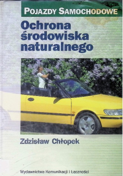 Pojazdy samochodowe Ochrona środowiska naturalnego