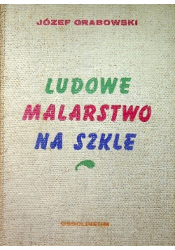 Ludowe malarstwo na szkle