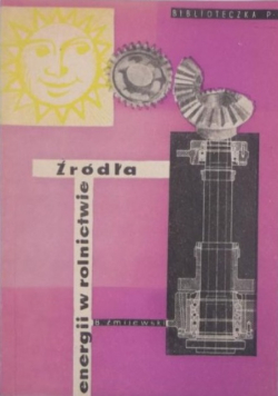 Źródła energii i silniki w rolnictwie