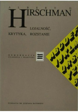 Lojalność, krytyka, rozstanie