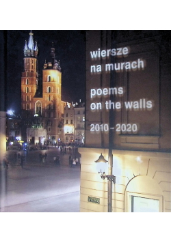 Wiersze na murach Antologia 2010 - 2020