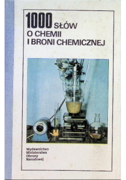 1000 słów o chemii i broni chemicznej