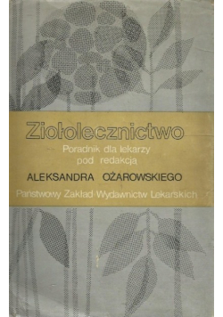Ziołolecznictwo poradnik dla lekarzy
