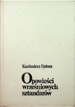 Opowieści wrześniowych sztandarów
