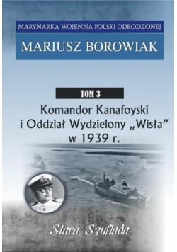 Marynarka Wojenna Polski Odrodzonej Tom 3