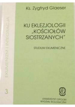 Ku eklezjologii "Kościołów siostrzanych"