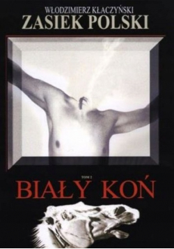 Zasiek Polski tom 2 Biały koń